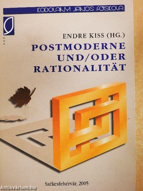 Postmoderne und/oder Rationalität