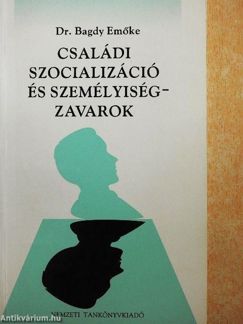 Családi szocializáció és személyiségzavarok