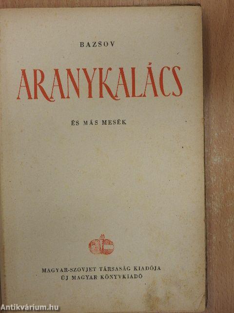 Aranykalács és más mesék