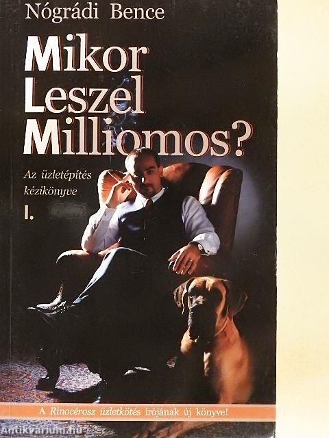 Mikor leszel milliomos? I-II.