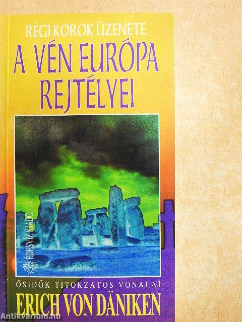 A vén Európa rejtélyei