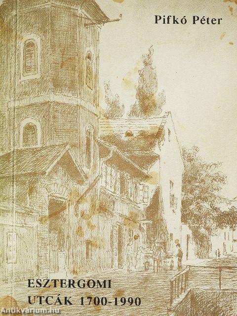 Esztergomi utcák
