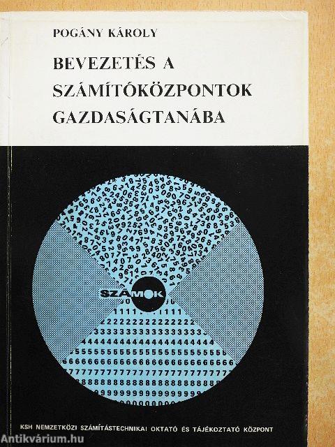 Bevezetés a számítóközpontok gazdaságtanába