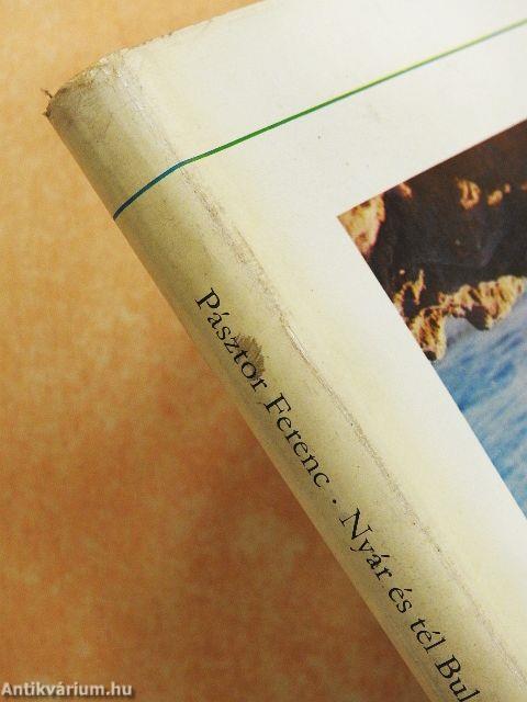 Nyár és tél Bulgáriában