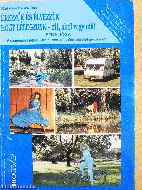 Érezzük és élvezzük, hogy lélegzünk - ott ahol vagyunk!