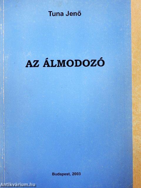Az álmodozó I-II.
