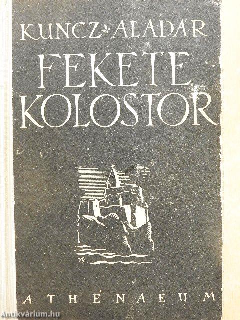 Fekete kolostor I-II.
