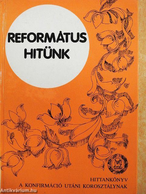 Református hitünk