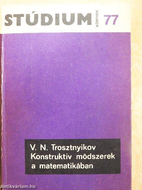 Konstruktív módszerek a matematikában