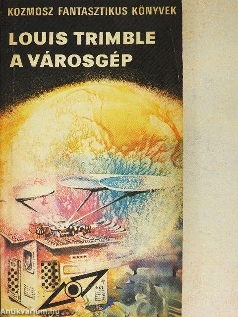 A városgép