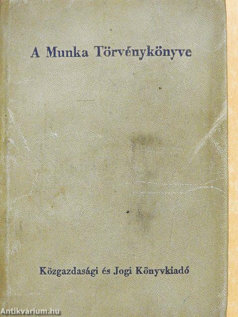 A Munka Törvénykönyve
