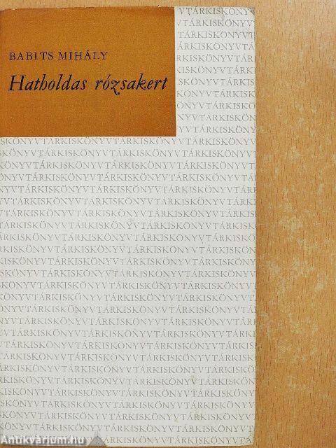 Hatholdas rózsakert