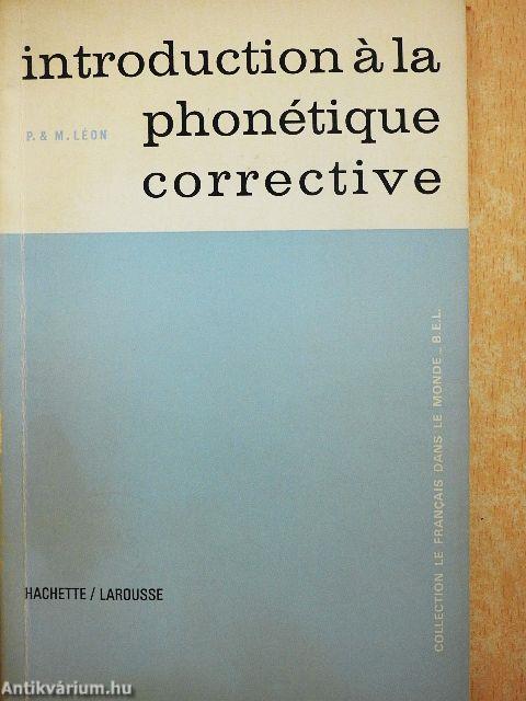 Introduction á la Phonétique Corrective