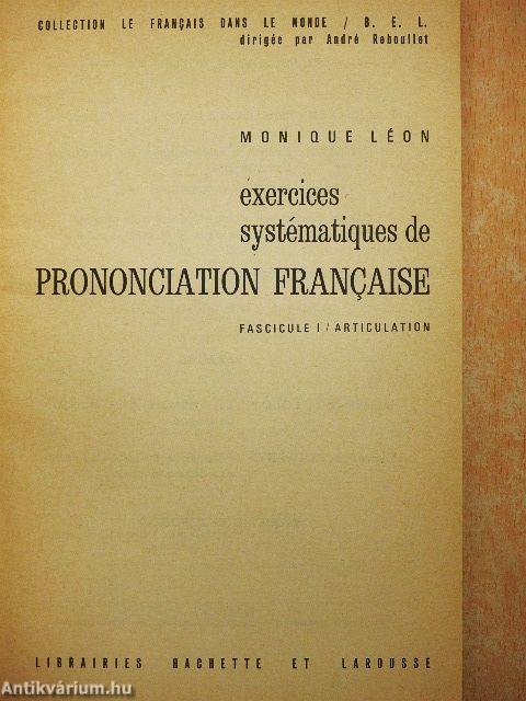 Exercices systématiques de Prononciation Francaise 1-2.