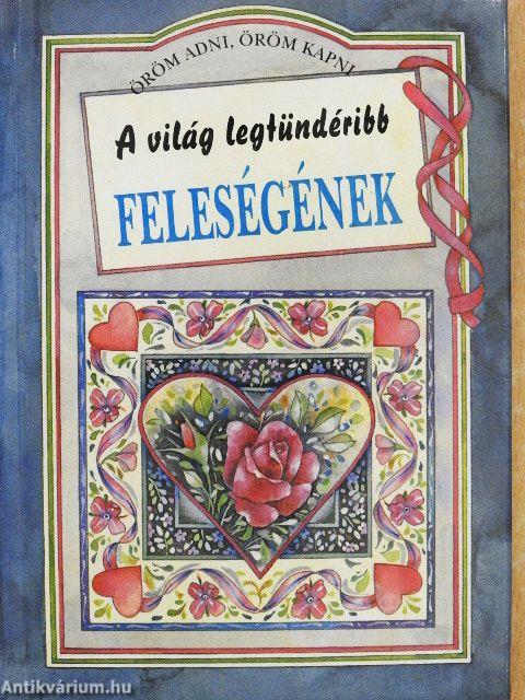 A világ legtündéribb feleségének