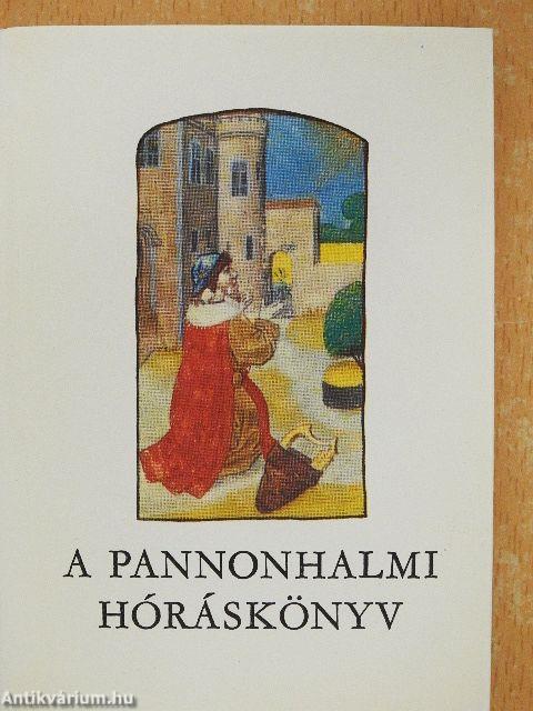 A pannonhalmi hóráskönyv I-II.