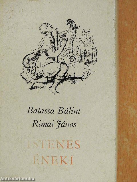Balassa Bálint és Rimai János istenes éneki