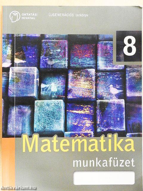 Matematika 8. - Munkafüzet