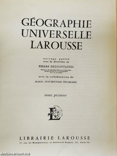 Géographie Universelle Larousse I-III.