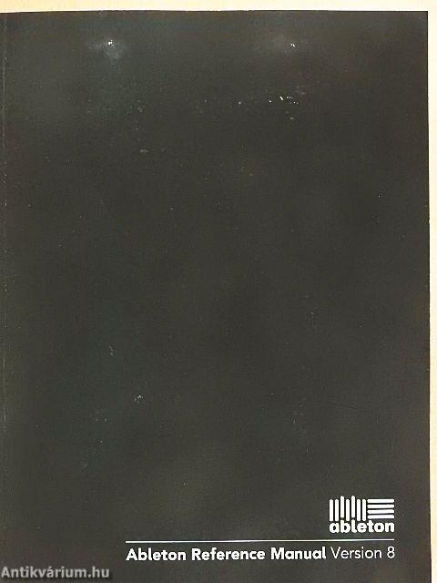 Ableton Live 8 - Reference Manual
