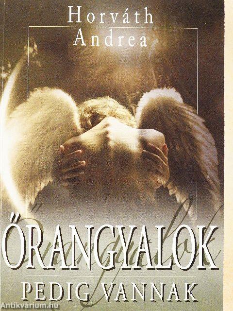 Őrangyalok pedig vannak