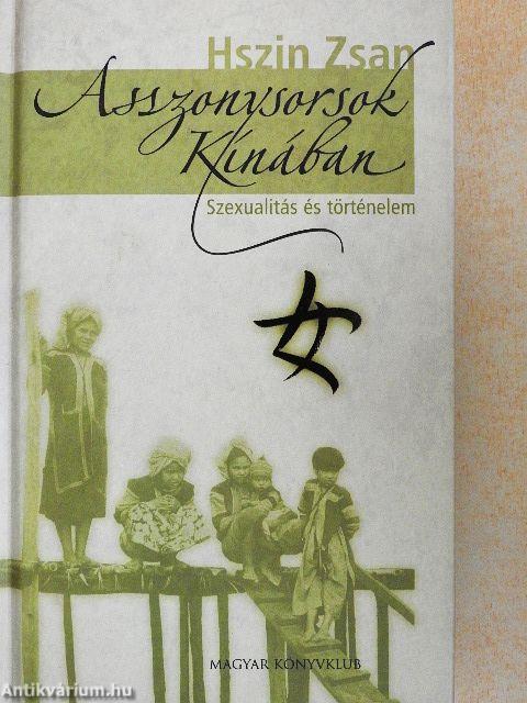 Asszonysorsok Kínában