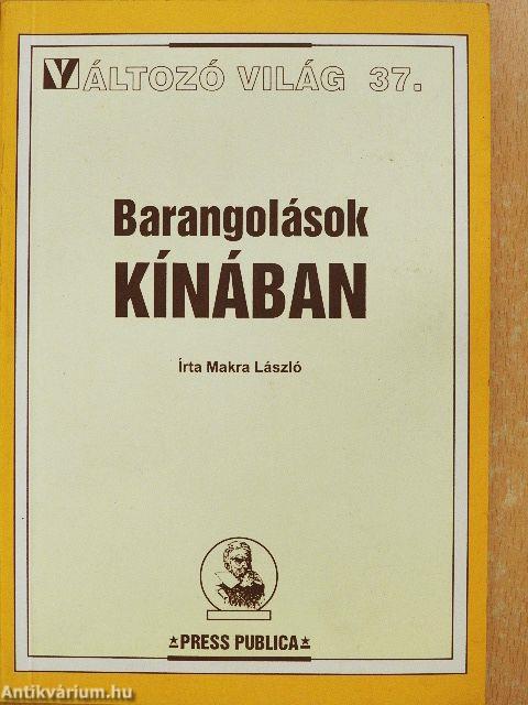 Barangolások Kínában