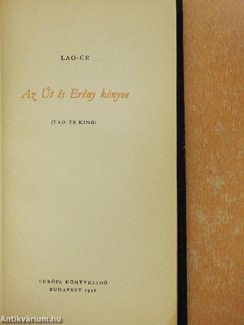Az Út és Erény könyve - Tao Te King