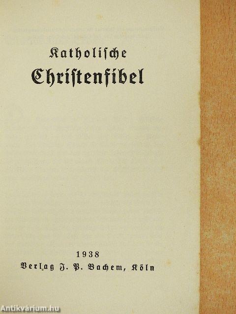Katholische Christenfibel (gótbetűs)