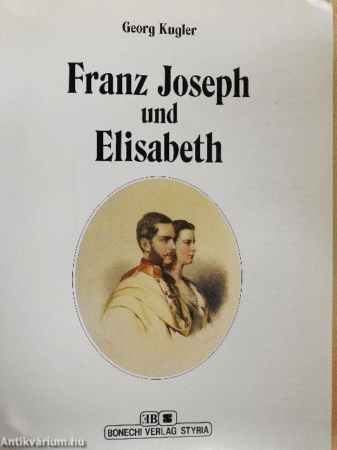 Franz Joseph und Elisabeth