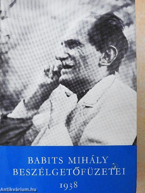 Babits Mihály beszélgetőfüzetei I-II. 