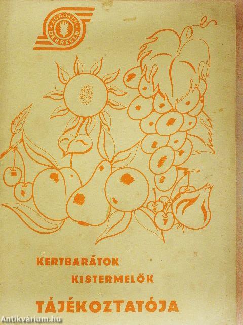 Kertbarátok, kistermelők tájékoztatója