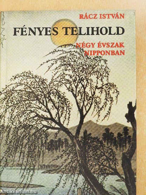 Fényes telihold - négy évszak Nipponban