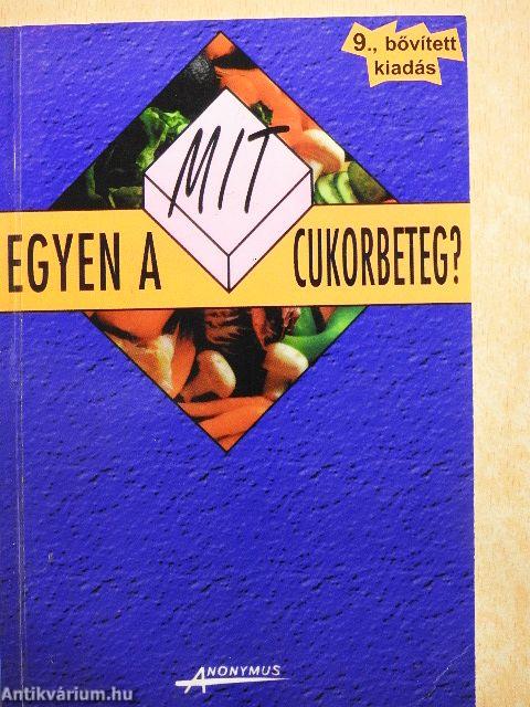 Mit egyen a cukorbeteg?