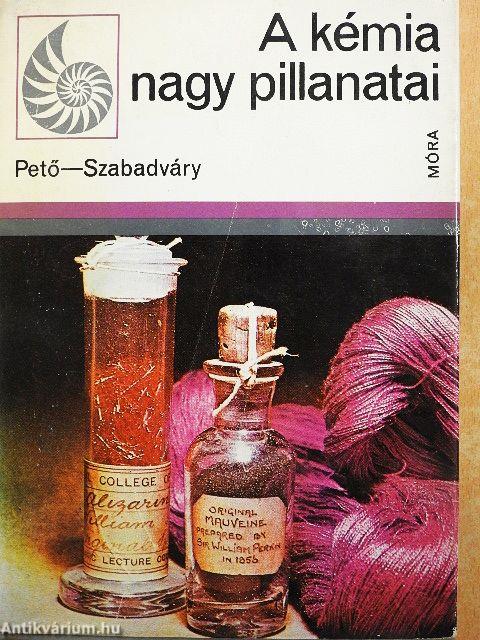 A kémia nagy pillanatai