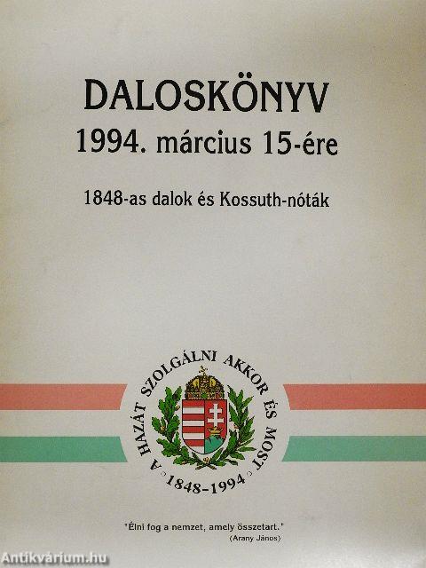 Daloskönyv 1994. március 15-ére