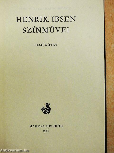 Henrik Ibsen színművei I-II.