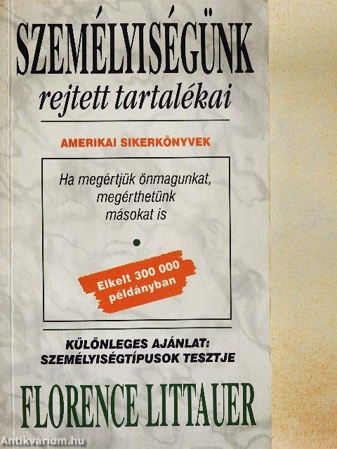 Személyiségünk rejtett tartalékai