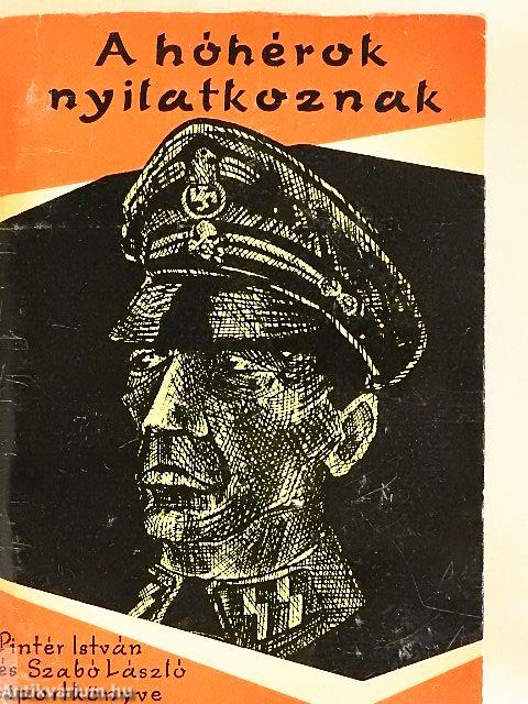 A hóhérok nyilatkoznak