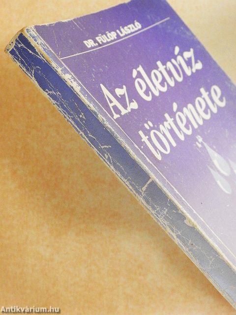 Az életvíz története