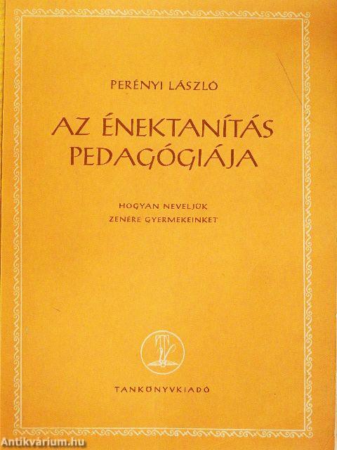 Az énektanítás pedagógiája