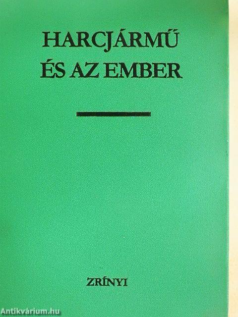 Harcjármű és az ember