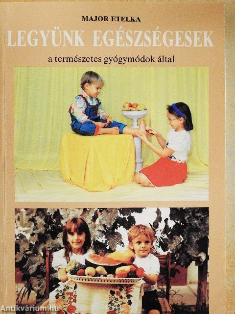 Legyünk egészségesek