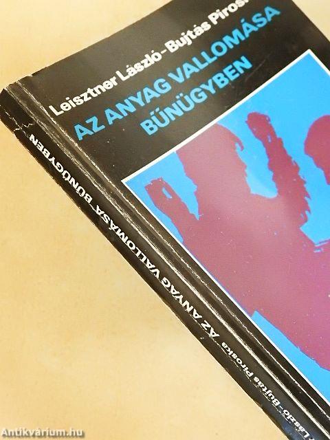 Az anyag vallomása bűnügyben