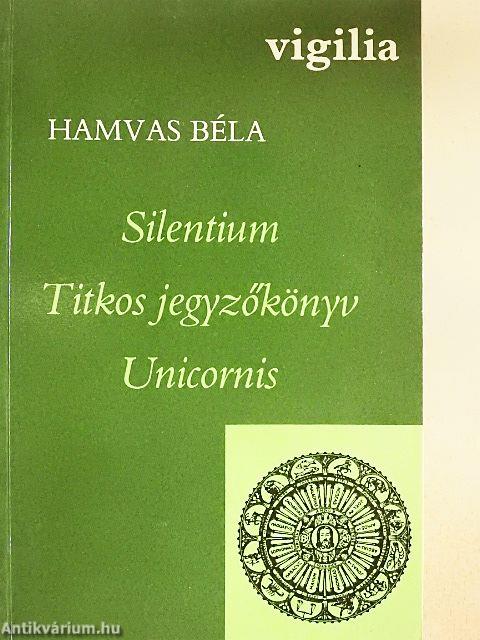 Silentium/Titkos jegyzőkönyv/Unicornis