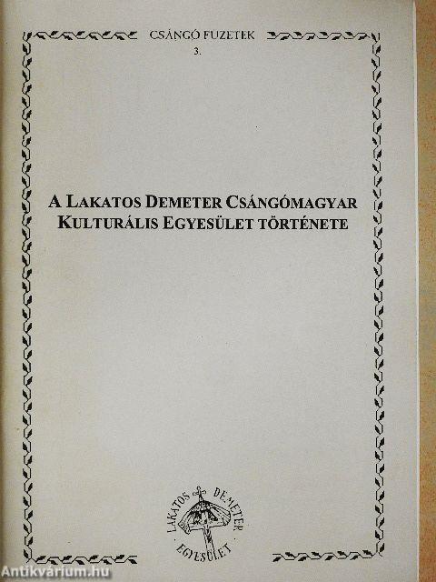 A Lakatos Demeter Csángómagyar Kulturális Egyesület története 