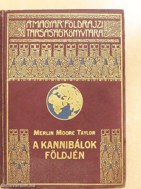 A kannibálok földjén