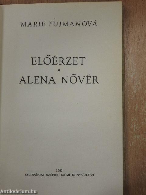 Előérzet/Alena nővér