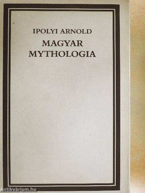 Magyar Mythologia/Magyar Mythologia függelékei