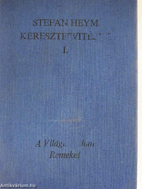 Keresztesvitézek I-II.